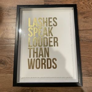 Lashes Speak Louder Than Words sign
